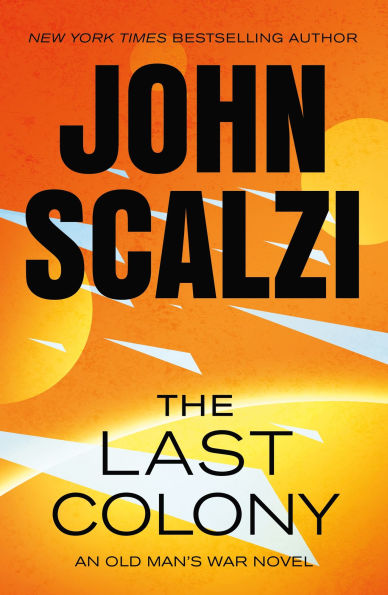 The Last Colony (Old Man's War Series #3)
