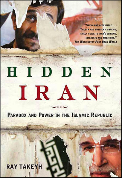 Hidden Iran: Paradox and Power in the Islamic Republic