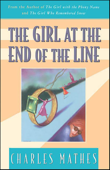 The Girl at the End of the Line: A Mystery
