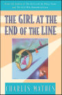 The Girl at the End of the Line: A Mystery