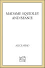 Madame Squidley and Beanie