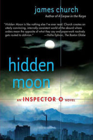 Title: Hidden Moon (Inspector O Series #2), Author: James Church