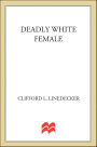 Deadly White Female