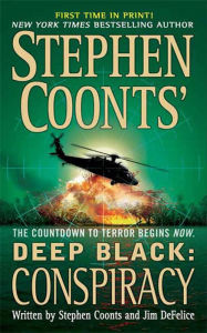 Title: Stephen Coonts' Deep Black: Conspiracy, Author: Stephen Coonts