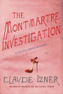 The Montmartre Investigation (Victor Legris Series #3)