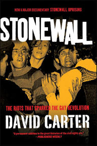 Title: Stonewall: The Riots That Sparked the Gay Revolution, Author: David Carter