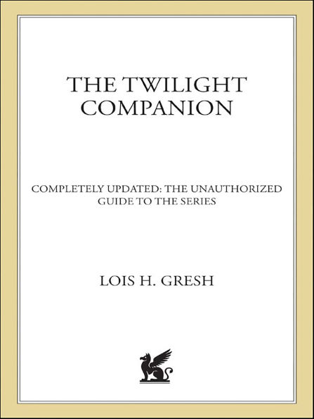 The Twilight Companion: The Unauthorized Guide to the Series
