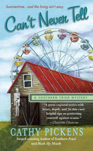 Can't Never Tell (Southern Fried Mystery Series #5)