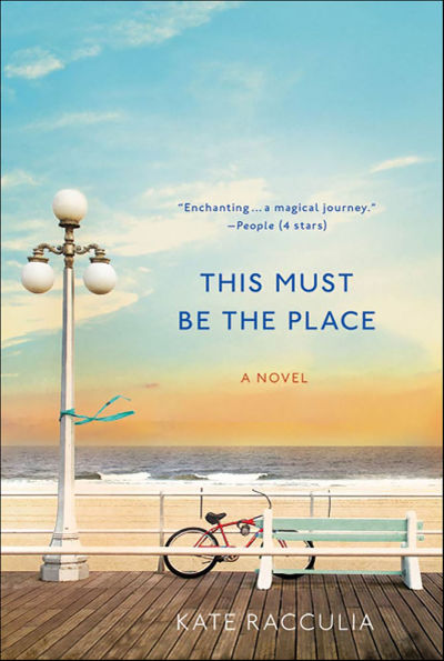 This Must Be the Place: A Novel