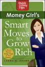 Money Girl's Smart Moves to Grow Rich: A Proven Plan for Taking Charge of Your Finances