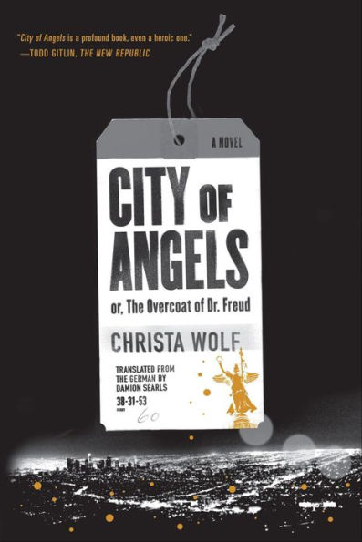 City of Angels: or, The Overcoat of Dr. Freud, A Novel