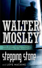 Stepping Stone and Love Machine: Two Short Novels