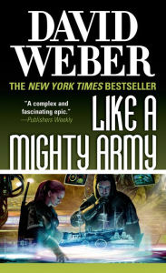 Title: Like a Mighty Army (Safehold Series #7), Author: David Weber