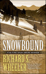 Title: Snowbound, Author: Richard S. Wheeler