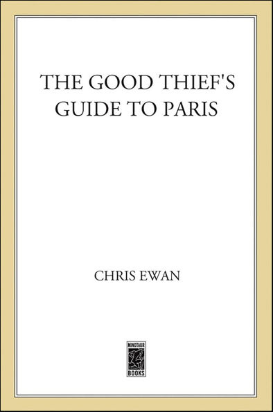 The Good Thief's Guide to Paris: A Mystery