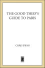The Good Thief's Guide to Paris: A Mystery