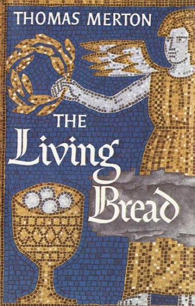 The Living Bread