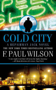 Title: Cold City (Repairman Jack: The Early Years Trilogy #1), Author: F. Paul Wilson