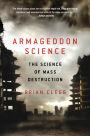 Alternative view 2 of Armageddon Science: The Science of Mass Destruction