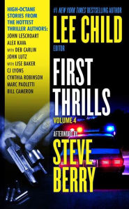 Title: First Thrills: Volume 4: Short Stories, Author: John Lescroart