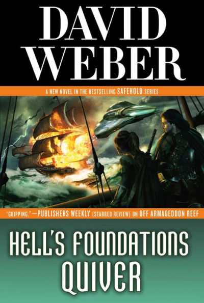 Hell's Foundations Quiver (Safehold Series #8)