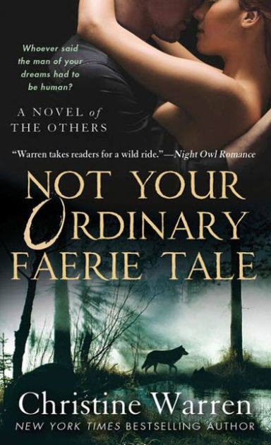 Not Your Ordinary Faerie Tale By Christine Warren Paperback Barnes And Noble® 2681