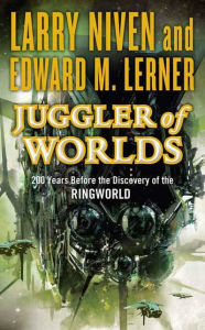 Title: Juggler of Worlds (Fleet of Worlds Series #2), Author: Larry Niven