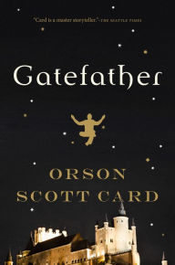 Title: Gatefather (Mither Mages Series #3), Author: Orson Scott Card