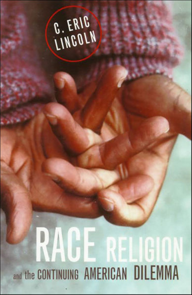 Race, Religion, and the Continuing American Dilemma