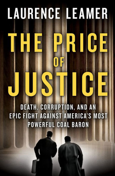 The Price of Justice: A True Story of Greed and Corruption