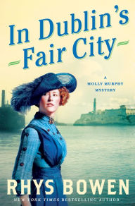 In Dublin's Fair City (Molly Murphy Series #6)