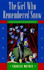 The Girl Who Remembered The Snow: A Mystery