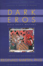 Dark Eros: Black Erotic Writings