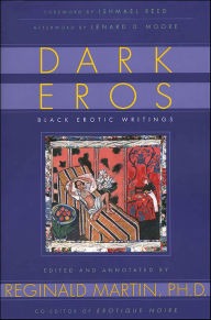 Title: Dark Eros: Black Erotic Writings, Author: Reginald Martin