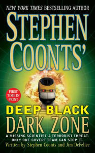 Title: Stephen Coonts' Deep Black Dark Zone, Author: Stephen Coonts