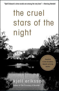 Title: The Cruel Stars of the Night (Ann Lindell Series #2), Author: Kjell Eriksson