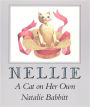 Nellie: A Cat on Her Own