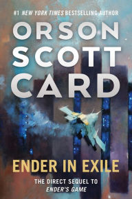 Title: Ender in Exile (Ender Quintet Series #5), Author: Orson Scott Card