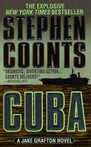 Title: Cuba: A Jake Grafton Novel, Author: Stephen Coonts