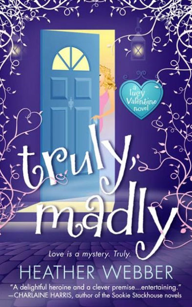 Truly Madly Lucy Valentine Series 1 By Heather Webber Paperback Barnes Noble
