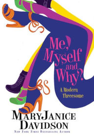 Outta The Bag: A Prequel Story to ME, MYSELF AND WHY?