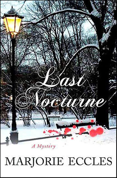 Last Nocturne: A Mystery