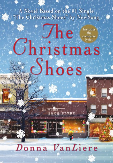 The Christmas Shoes by Donna VanLiere  NOOK Book (eBook)  Barnes & Noble®
