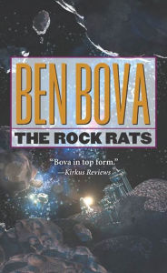 Title: The Rock Rats, Author: Ben Bova