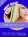 Alternative view 2 of The Sweet Life #1: An E-Serial