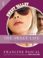 The Sweet Life #2: An E-Serial: Lies and Omissions