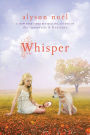 Whisper: A Riley Bloom Book