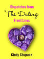 Dispatches from the Dating Front Lines