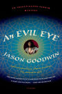 An Evil Eye: A Novel