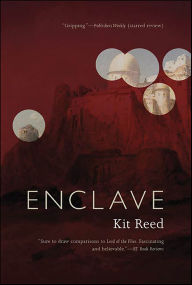 Title: Enclave, Author: Kit Reed
